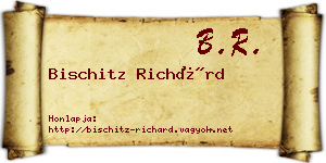 Bischitz Richárd névjegykártya